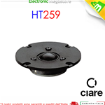 HT259 TWEETER CIARE 25mm 8OHM 89dB 120W HIFI HOME HT 259 HT-259 HIEND AUDIO